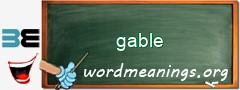 WordMeaning blackboard for gable